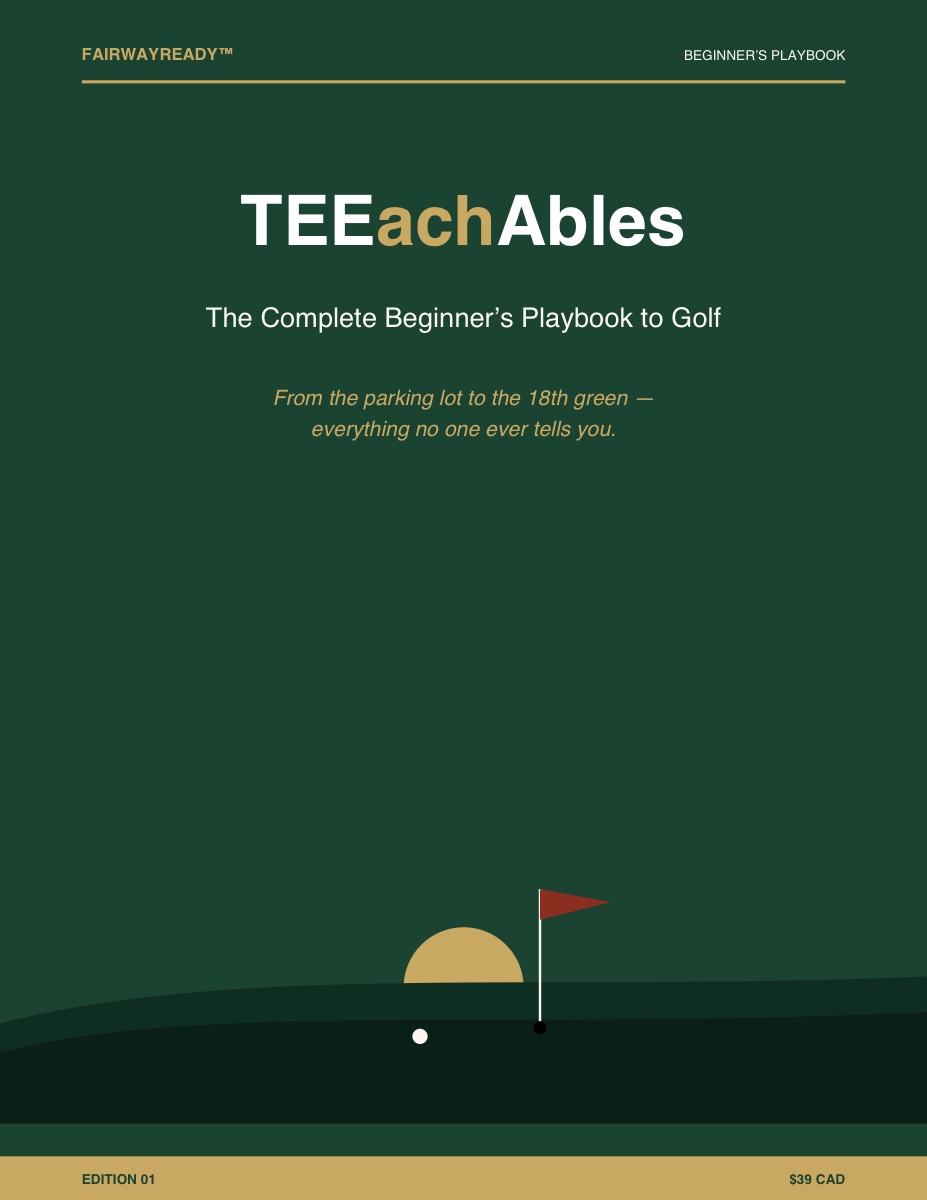 TEEachAbles — The Complete Beginner's Playbook to Golf